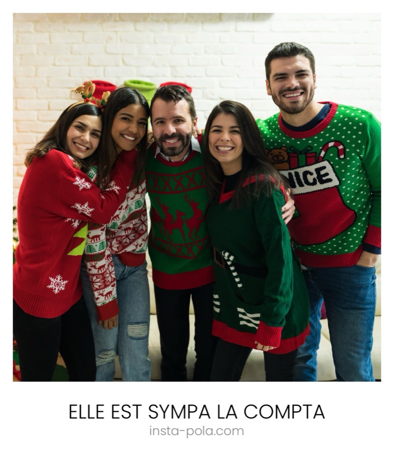 Polaroid Insta-Pola : cinq collègues en pulls de Noël, légendé « Elle est sympa la compta »