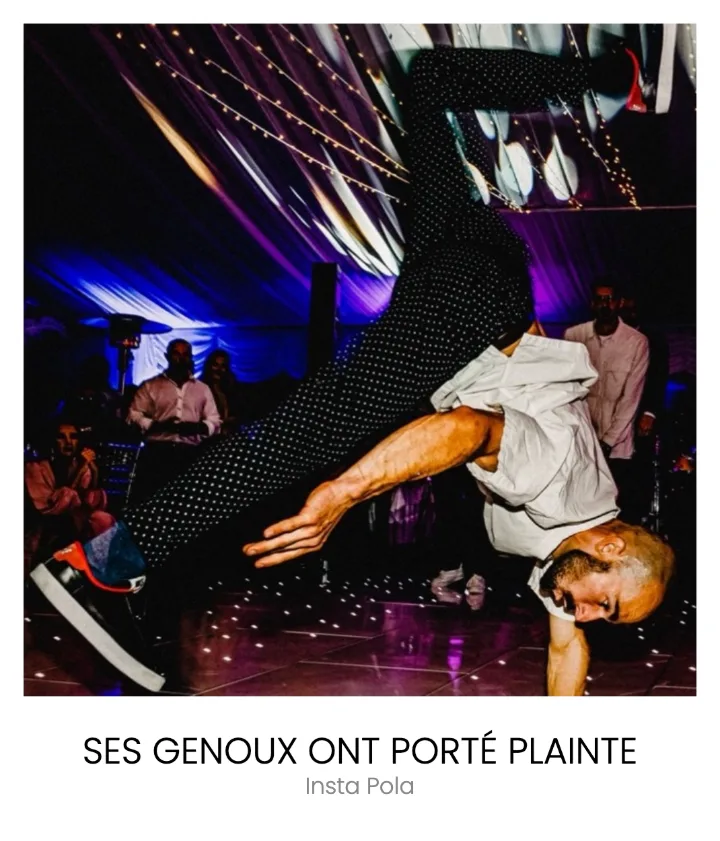 Polaroid légendé « Ses genoux ont porté plainte »